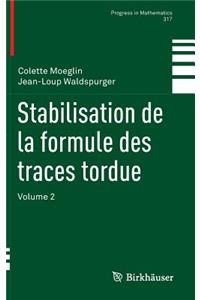 Stabilisation de la formule des traces tordue