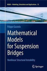 Mathematical Models for Suspension Bridges