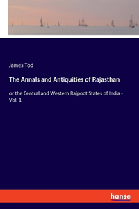 Annals and Antiquities of Rajasthan