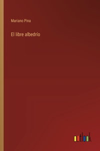 libre albedrío