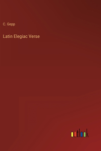 Latin Elegiac Verse