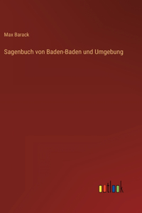 Sagenbuch von Baden-Baden und Umgebung