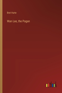 Wan Lee, the Pagan