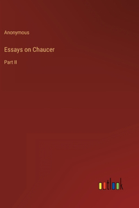 Essays on Chaucer