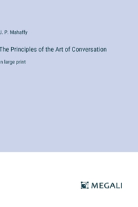 Principles of the Art of Conversation