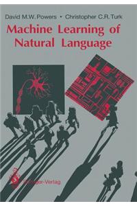Machine Learning of Natural Language