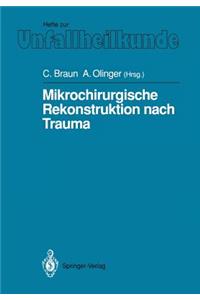 Mikrochirurgische Rekonstruktion nach Trauma