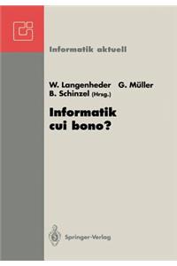 Informatik Cui Bono?: Gi-Fb 8 Fachtagung, Freiburg, 23.-26. September 1992