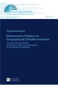 Enforcement of Patents on Geographically Divisible Inventions