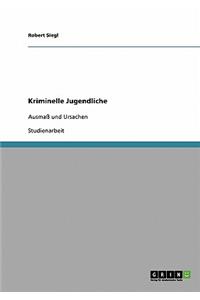 Kriminelle Jugendliche