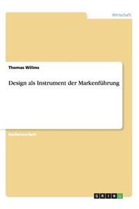 Design als Instrument der Markenführung