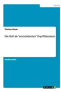 Die RAF als terroristisches Pop-Phänomen