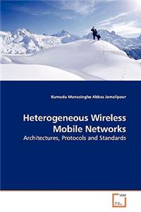 Heterogeneous Wireless Mobile Networks