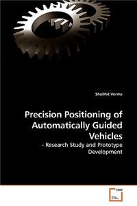 Precision Positioning of Automatically Guided Vehicles