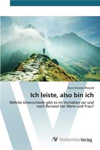 Ich leiste, also bin ich