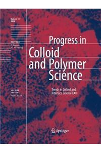 Trends in Colloid and Interface Science XXIII