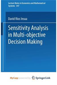 Sensitivity Analysis in Multi-Objective Decision Making