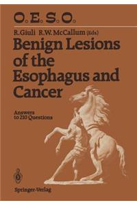 Benign Lesions of the Esophagus and Cancer