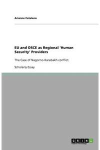 EU and OSCE as Regional 'Human Security' Providers