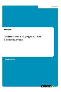 Crossmediale Kampagne für ein Hochschulevent