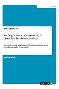 Zur Migrantenberichterstattung in deutschen Fernsehnachrichten