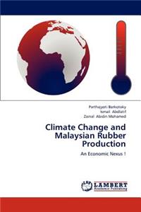 Climate Change and Malaysian Rubber Production