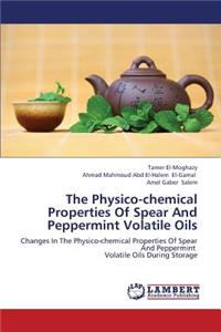 Physico-Chemical Properties of Spear and Peppermint Volatile Oils