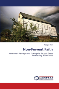 Non-Fervent Faith