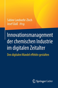 Innovationsmanagement der chemischen Industrie im digitalen Zeitalter