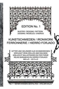 Kunstschmieden / Ironwork / Ferronnerie / Hierro Forjado