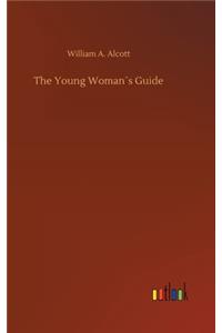 The Young Woman´s Guide