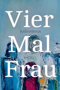 Vier Mal Frau