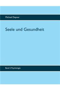 Seele und Gesundheit