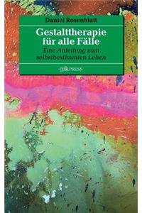 Gestalttherapie für alle Fälle