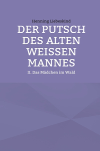 Der Putsch des alten weißen Mannes