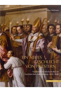 Ein Neues Geschlecht Von Priestern