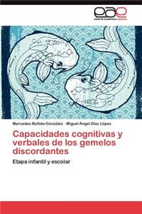 Capacidades cognitivas y verbales de los gemelos discordantes