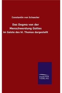 Dogma von der Menschwerdung Gottes