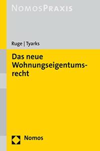 Das Neue Wohnungseigentumsrecht