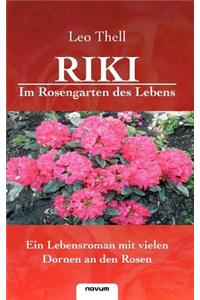 Riki - Im Rosengarten Des Lebens