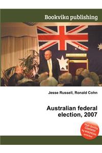 Australian Federal Election, 2007