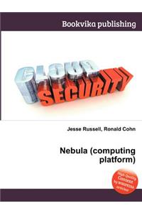 Nebula (Computing Platform)