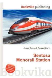 Sentosa Monorail Station