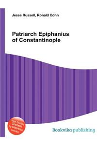 Patriarch Epiphanius of Constantinople