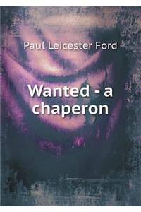 Wanted - A Chaperon