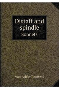 Distaff and Spindle Sonnets