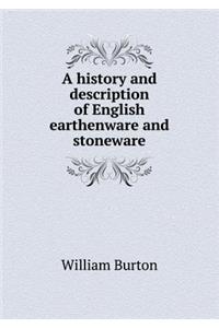 A History and Description of English Earthenware and Stoneware