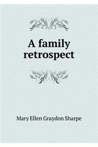 A Family Retrospect