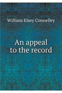 An Appeal to the Record