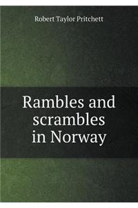 Rambles and Scrambles in Norway